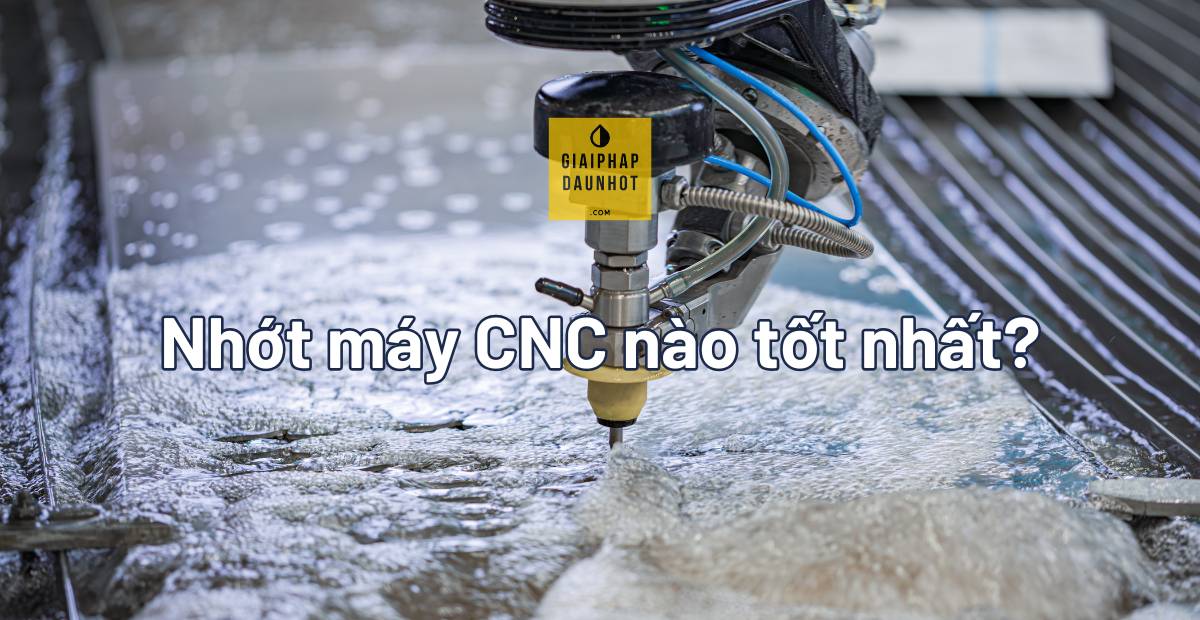 dầu nhớt máy CNC Fuchs Renolin Total Drosera Mobil Vactra so sánh